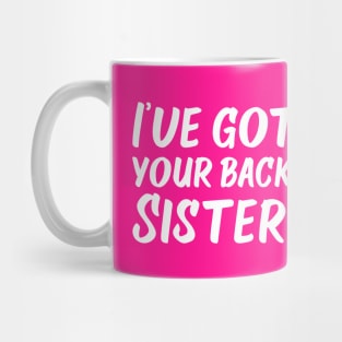 I've Got Your Back, Sister! | Siblings | Quotes | Hot Pink Mug